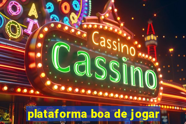 plataforma boa de jogar